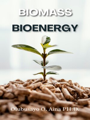 cover image of Biomass and Bioenergy